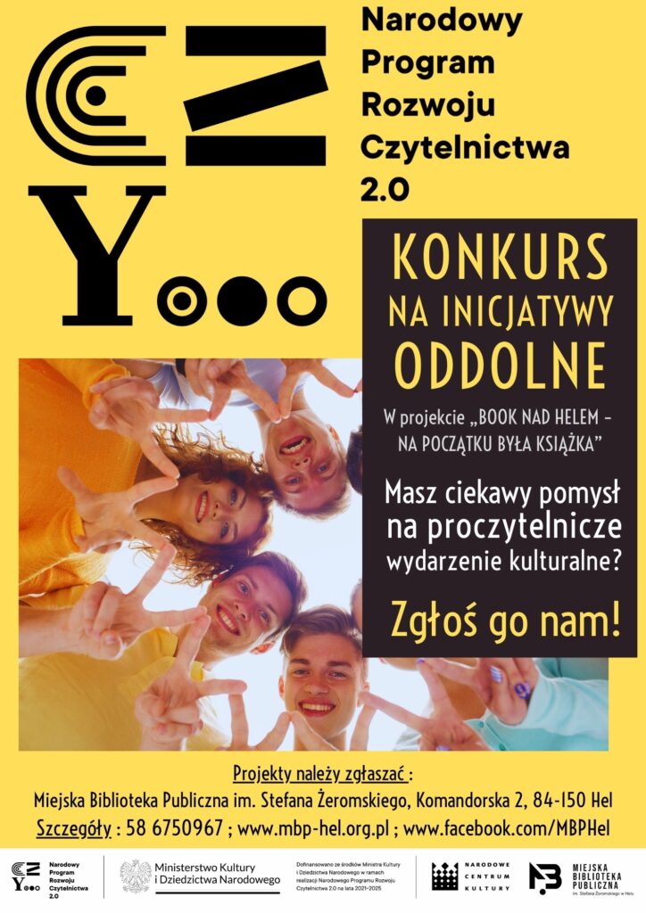 Photo by Helska Biblioteka in Hel, Poland. Może być zdjęciem przedstawiającym 5 osób i tekst „Narodowy Program Rozwoju Czytelnictwa 2.0 KONKURS NA INICJATYWY ODDOLNE  Masz ciekawy pomysł na proczytelnicze wydarzenie kulturalne? Zgłoś go nam! NPRCZ Narodowy Program Rozwoju Czytelnictwa Ministerstwo Kultury Dziedzictwa i Narodowego Narodowego NARODOWE CENTRUM KULTURY”.